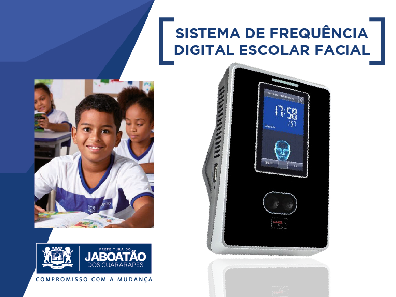 No momento, você está visualizando SISTEMA DE FREQUÊNCIA DIGITAL ESCOLAR FACIAL