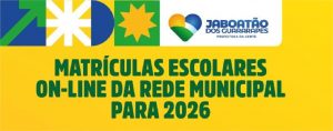 Leia mais sobre o artigo Prefeitura do Jaboatão inicia reserva de matrícula para estudantes novatos do ano letivo 2026